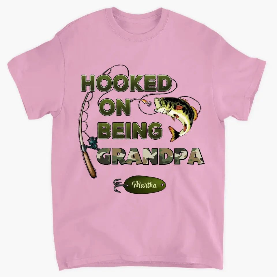 Hooked On Being Grandpa - Personalized Custom T-shirt - Father's Day Gift For Grandpa, Dad