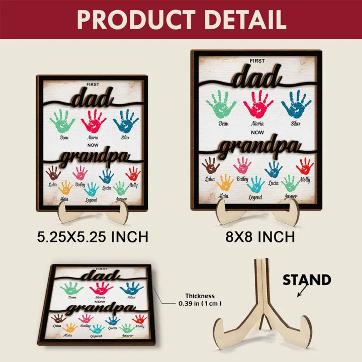 First Dad Now Grandpa - Personalized Custom 2-Layer Wooden Plaque - Father's Day Gift For Dad, Grandpa