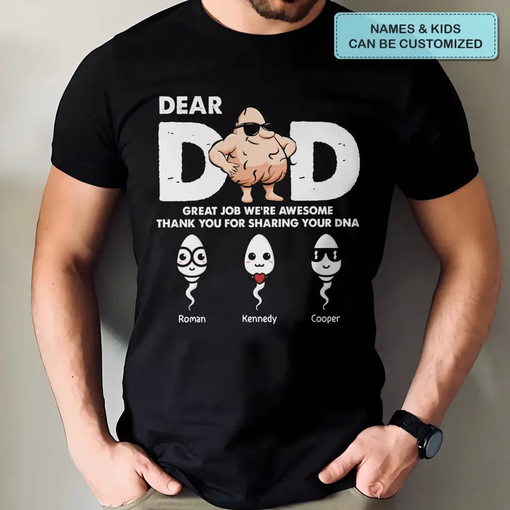 Dear Dad Great Job - Personalized Custom T-shirt - Father's Day Gift For Grandpa, Dad