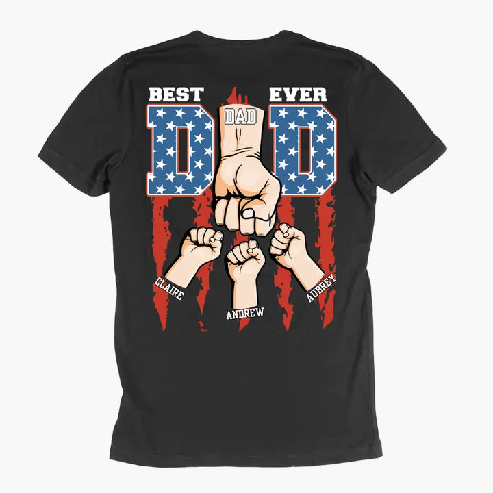 Best Dad Ever Hand - Personalized Custom Back Printed T-shirt - Father's Day Gift For Dad