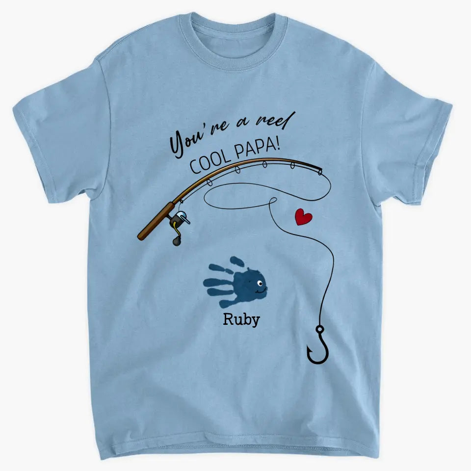 You're A Reel Cool Dad - Personalized Custom T-shirt - Father's Day Gift For Dad