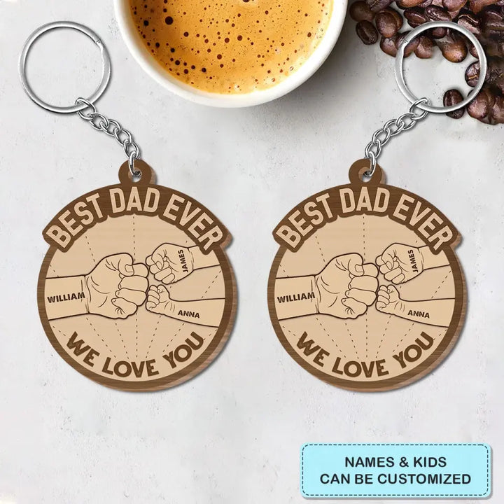 Best Dad Ever Hand Punch - Personalized Custom Wooden Keychain - Father's Day Gift For Dad