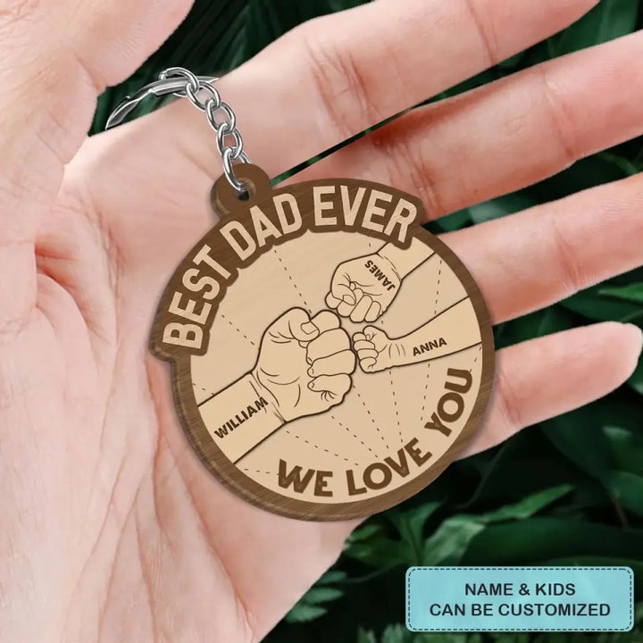 Best Dad Ever Hand Punch - Personalized Custom Wooden Keychain - Father's Day Gift For Dad