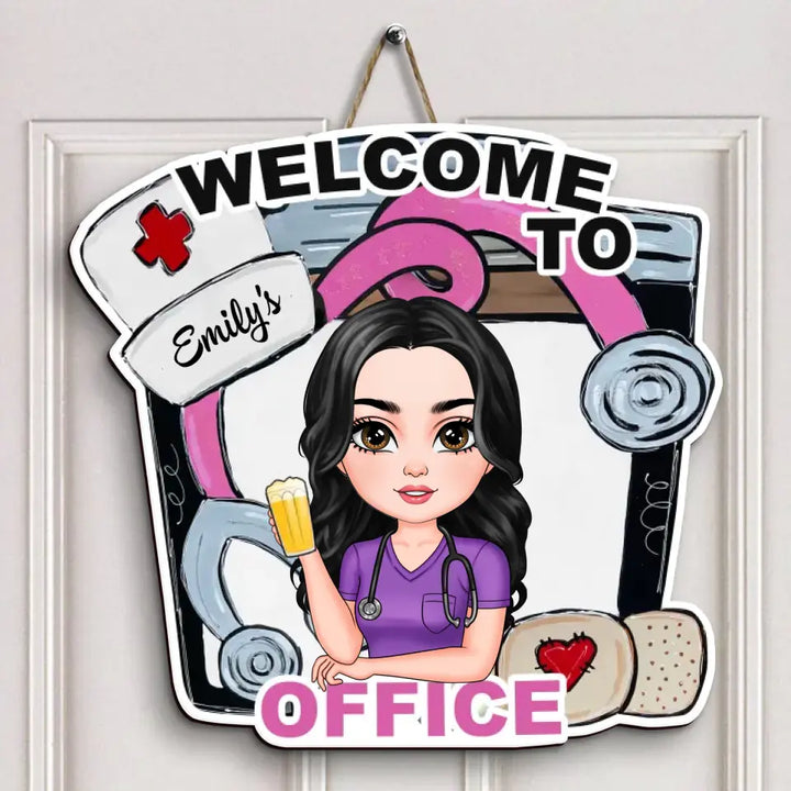 Welcome To My Office - Personalized Custom Door Sign - Nurse's Day, Appreciation Gift For Nurse