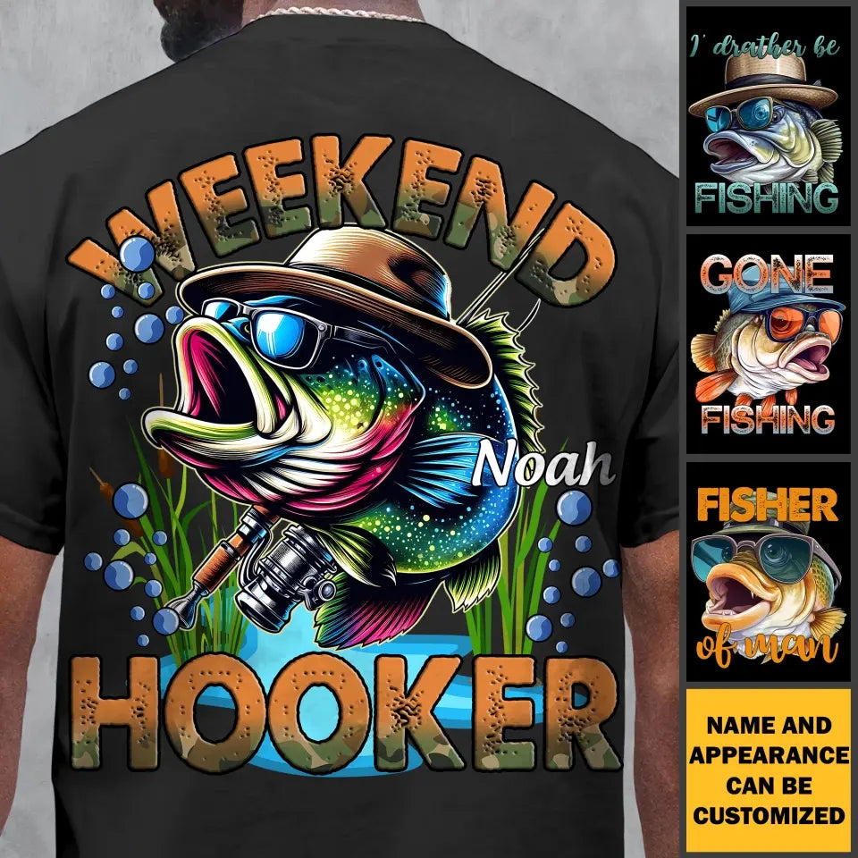 Weekend Hooker - Personalized Custom Back Printed T-shirt - Father's Day Gift For Dad
