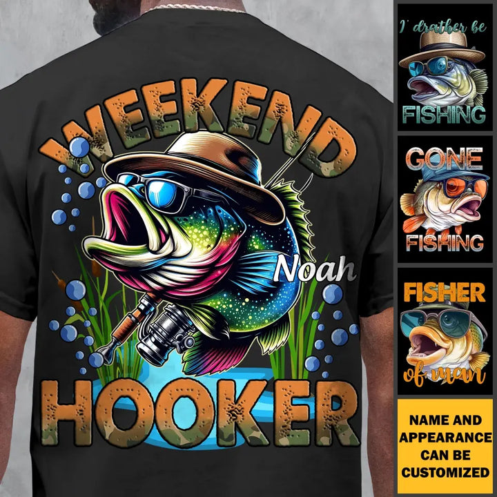 Weekend Hooker - Personalized Custom Back Printed T-shirt - Father's Day Gift For Dad