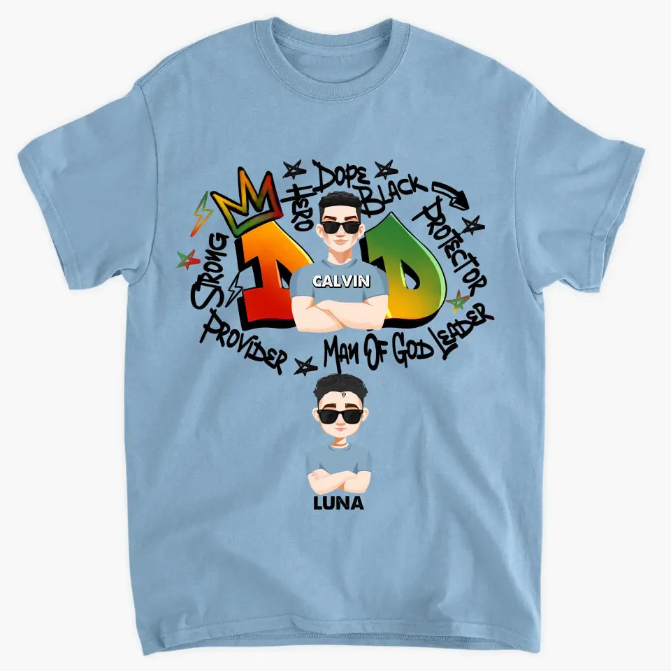 Dope Dad The Hero - Personalized Custom T-shirt - Father's Day Gift For Dad