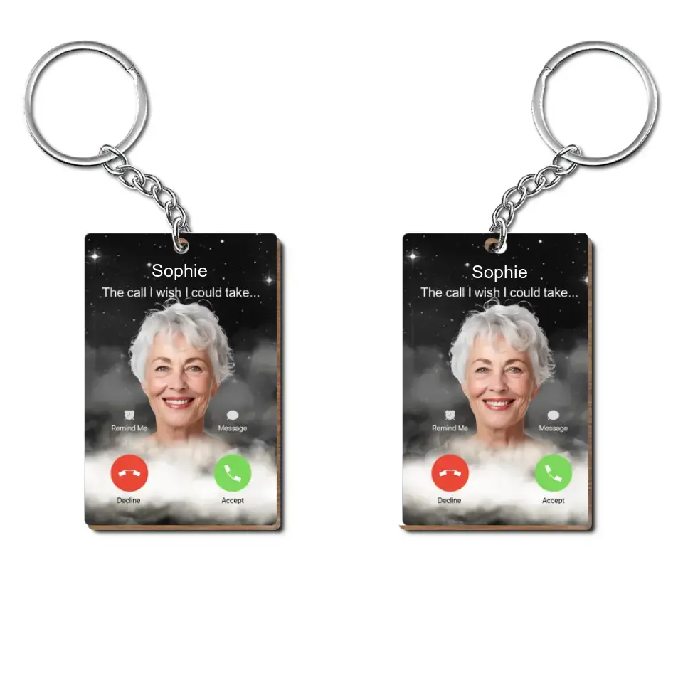 The Call I Wish I Could You Take - Personalized Custom Wooden Keychain - Memorial Gift