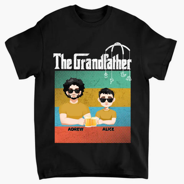 The Grandfather - Personalized Custom T-shirt - Father's Day Gift For Dad, Grandpa
