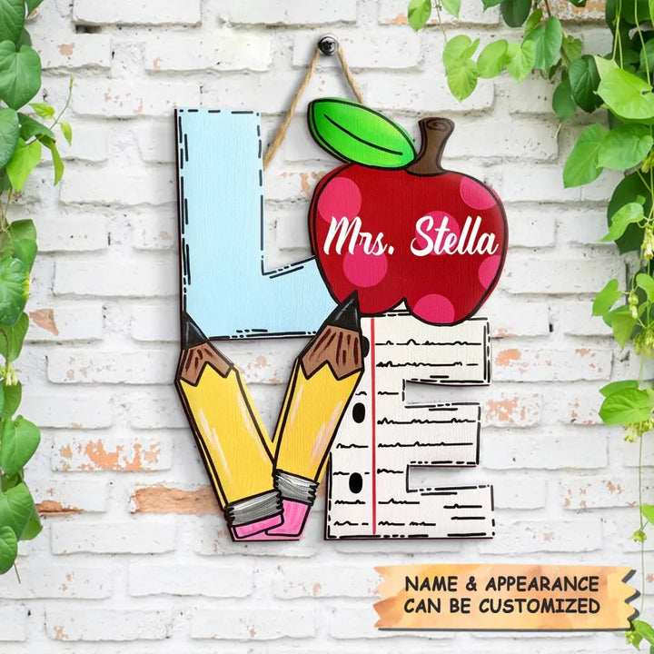 Pencil Paper Love - Personalized Custom Door Sign - Teacher's Day, Appreciation Gift For Teacher