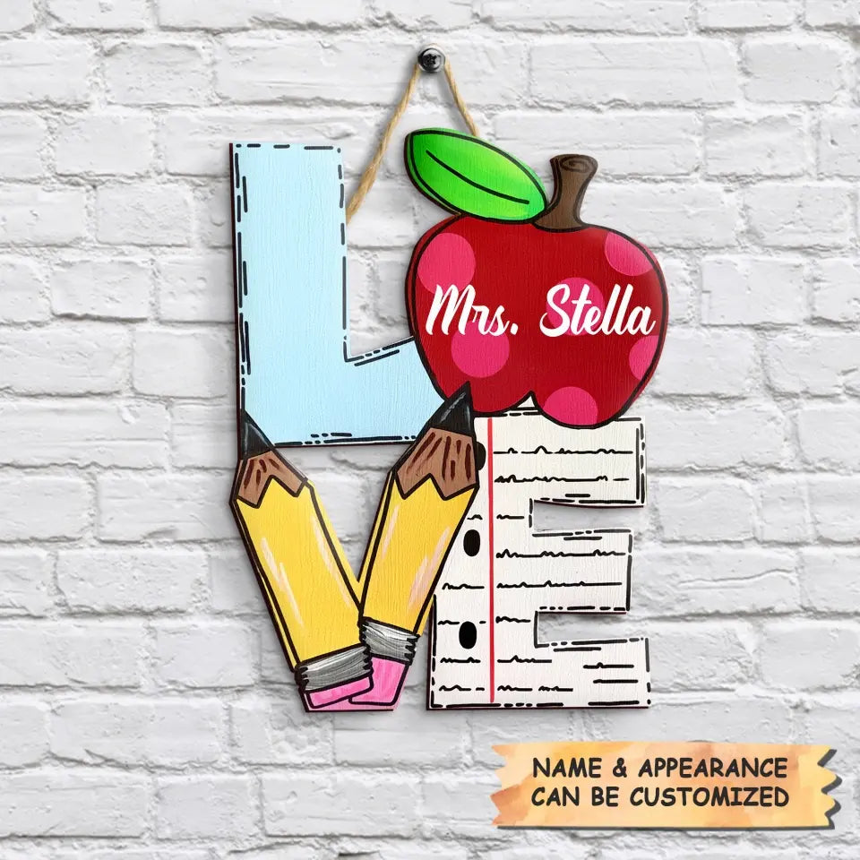 Pencil Paper Love - Personalized Custom Door Sign - Teacher's Day, Appreciation Gift For Teacher