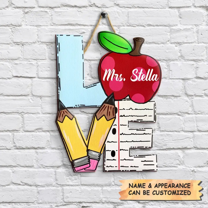 Pencil Paper Love - Personalized Custom Door Sign - Teacher's Day, Appreciation Gift For Teacher