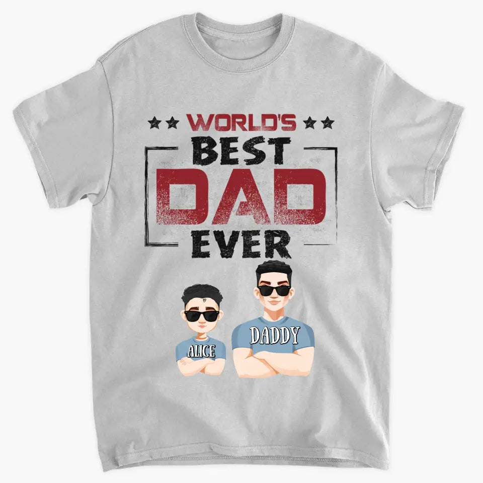 Word's Best Dad Ever - Personalized Custom T-shirt - Father's Day Gift For Dad, Grandpa