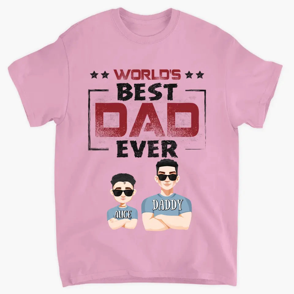 Word's Best Dad Ever - Personalized Custom T-shirt - Father's Day Gift For Dad, Grandpa
