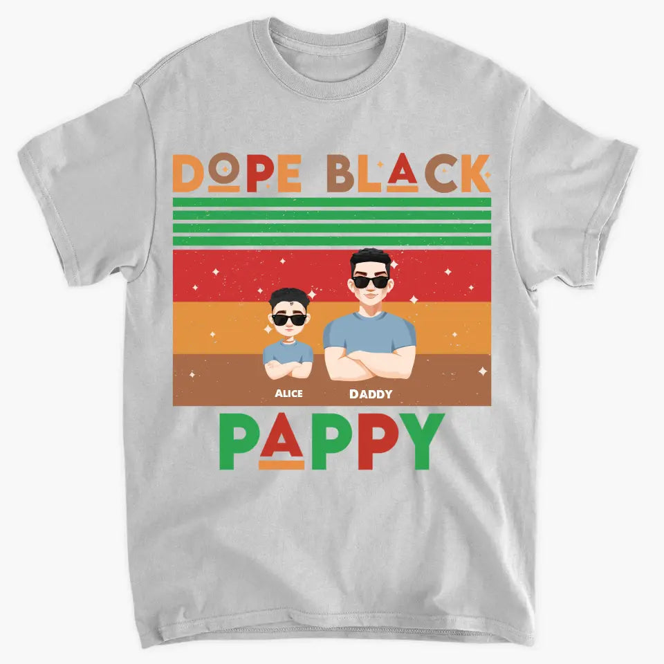Dope Black Dad - Personalized Custom T-Shirt - Gift For Dad, Family Members