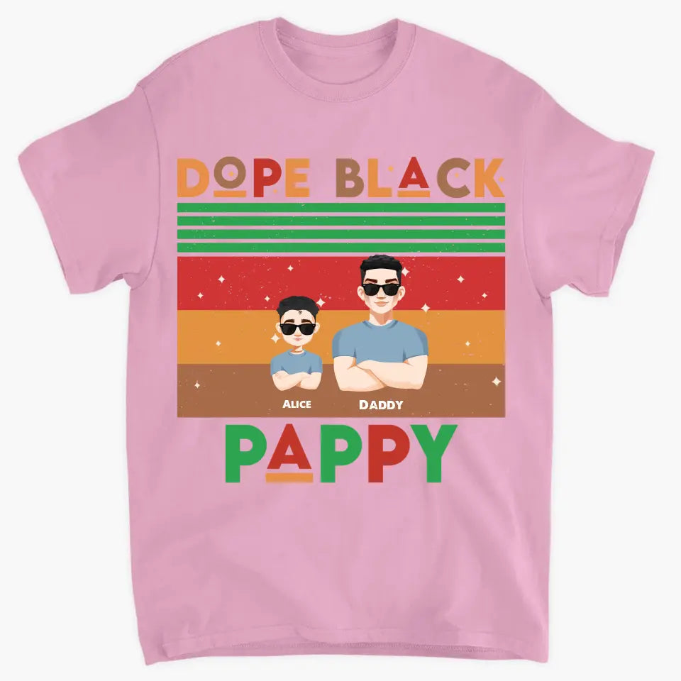 Dope Black Dad - Personalized Custom T-Shirt - Gift For Dad, Family Members