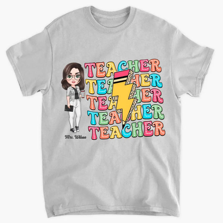 Teacher Life - Personalized Custom T-Shirt - Teacher's Day, Appreciation Gift For Teacher