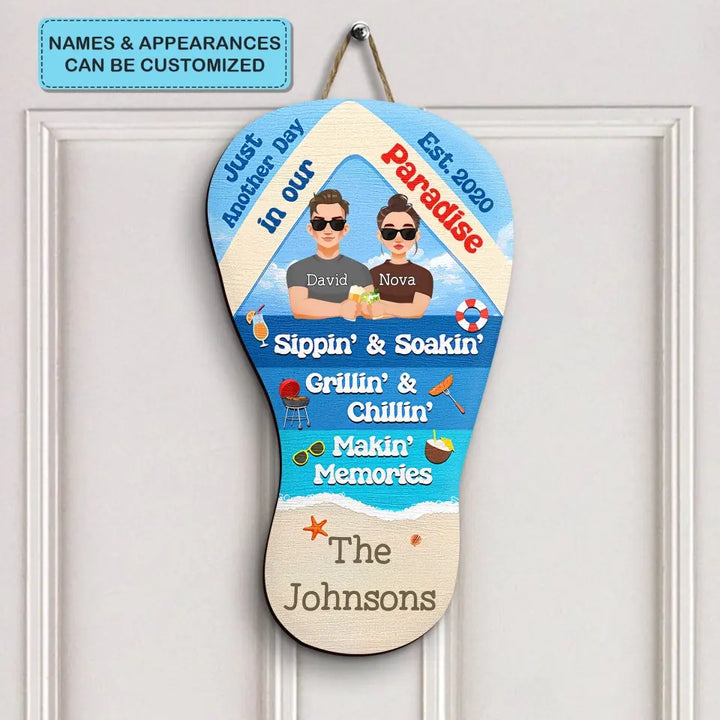 Just Another Day In Our Paradise - Personalized Custom Door Sign - Family Gift