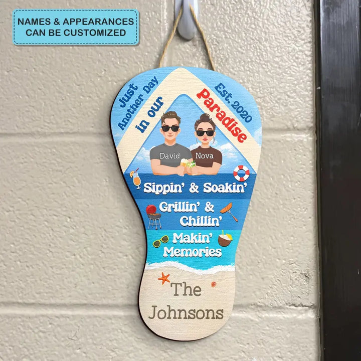 Just Another Day In Our Paradise - Personalized Custom Door Sign - Family Gift