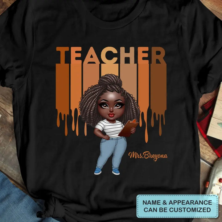 Black Teacher Life - Personalized Custom T-shirt - Teacher's Day, Appreciation Gift For Teacher