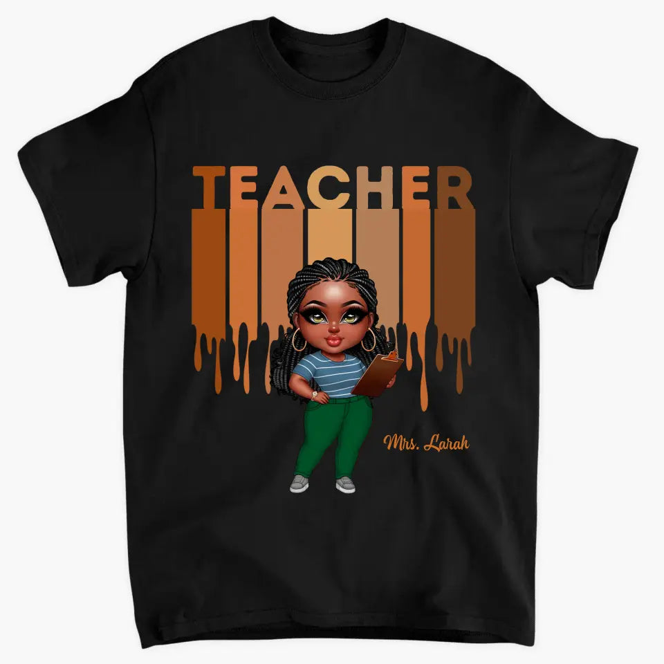 Black Teacher Life - Personalized Custom T-shirt - Teacher's Day, Appreciation Gift For Teacher