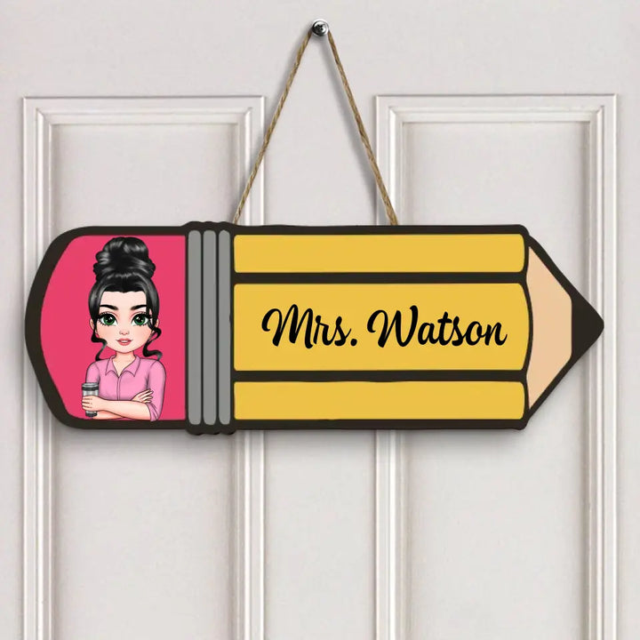 Teacher Pencil - Personalized Custom Door Sign - Teacher's Day, Appreciation Gift For Teacher