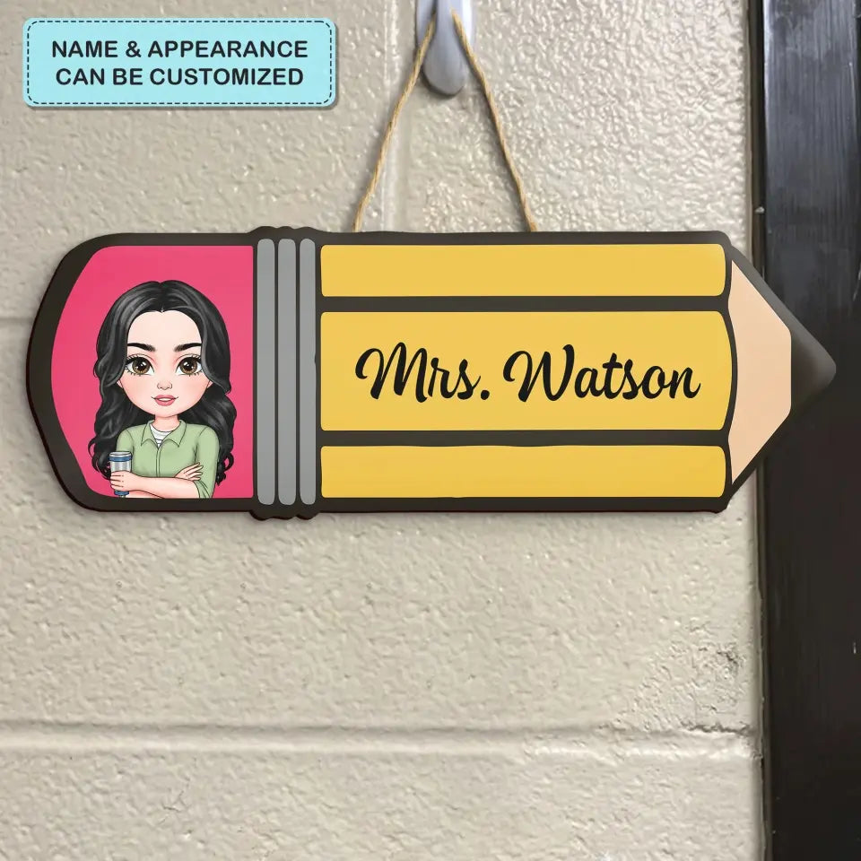 Teacher Pencil - Personalized Custom Door Sign - Teacher's Day, Appreciation Gift For Teacher