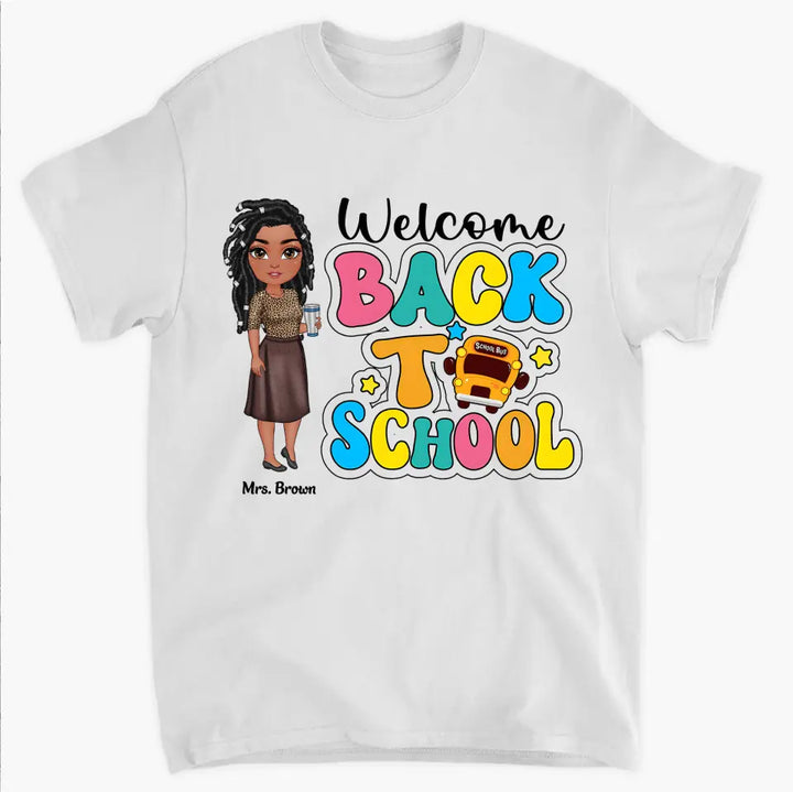 Welcome Back To School Retro - Personalized Custom T-Shirt - Teacher's Day, Appreciation Gift For Teacher