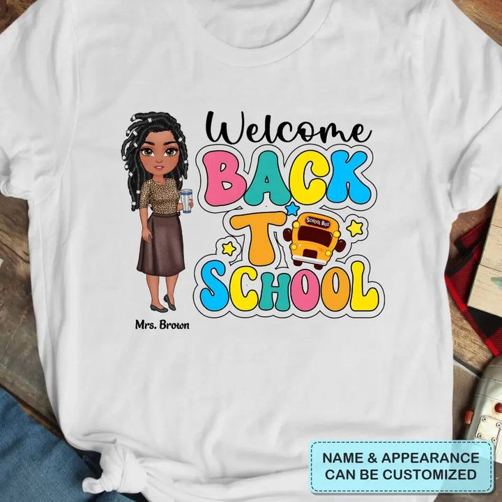 Welcome Back To School Retro - Personalized Custom T-Shirt - Teacher's Day, Appreciation Gift For Teacher