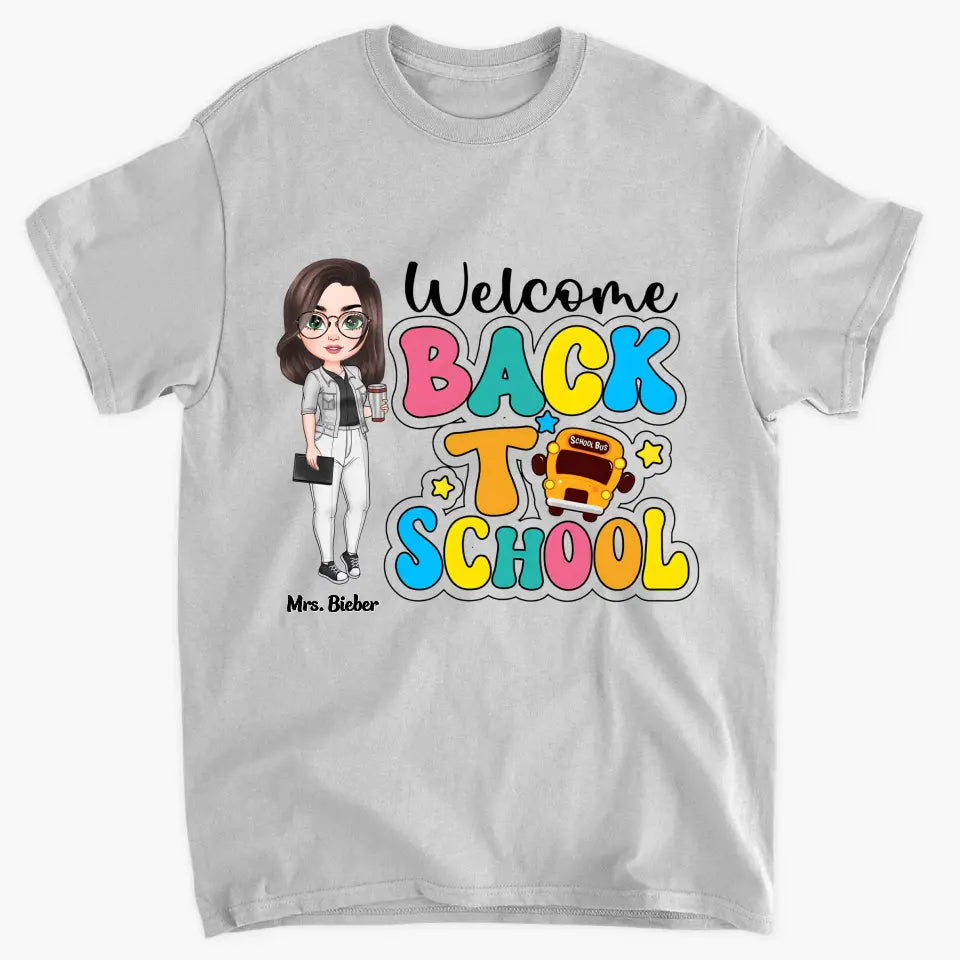Welcome Back To School Retro - Personalized Custom T-Shirt - Teacher's Day, Appreciation Gift For Teacher
