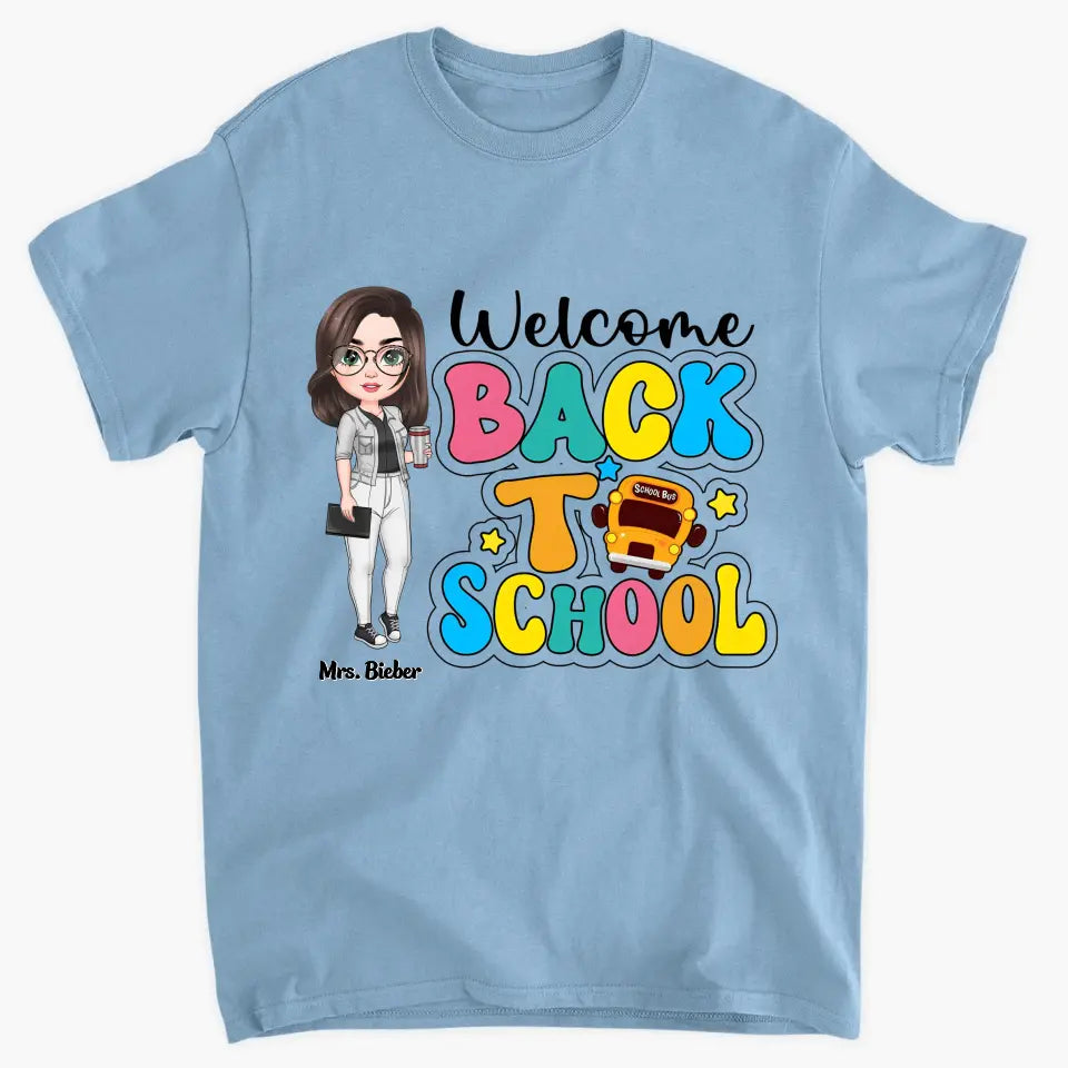 Welcome Back To School Retro - Personalized Custom T-Shirt - Teacher's Day, Appreciation Gift For Teacher