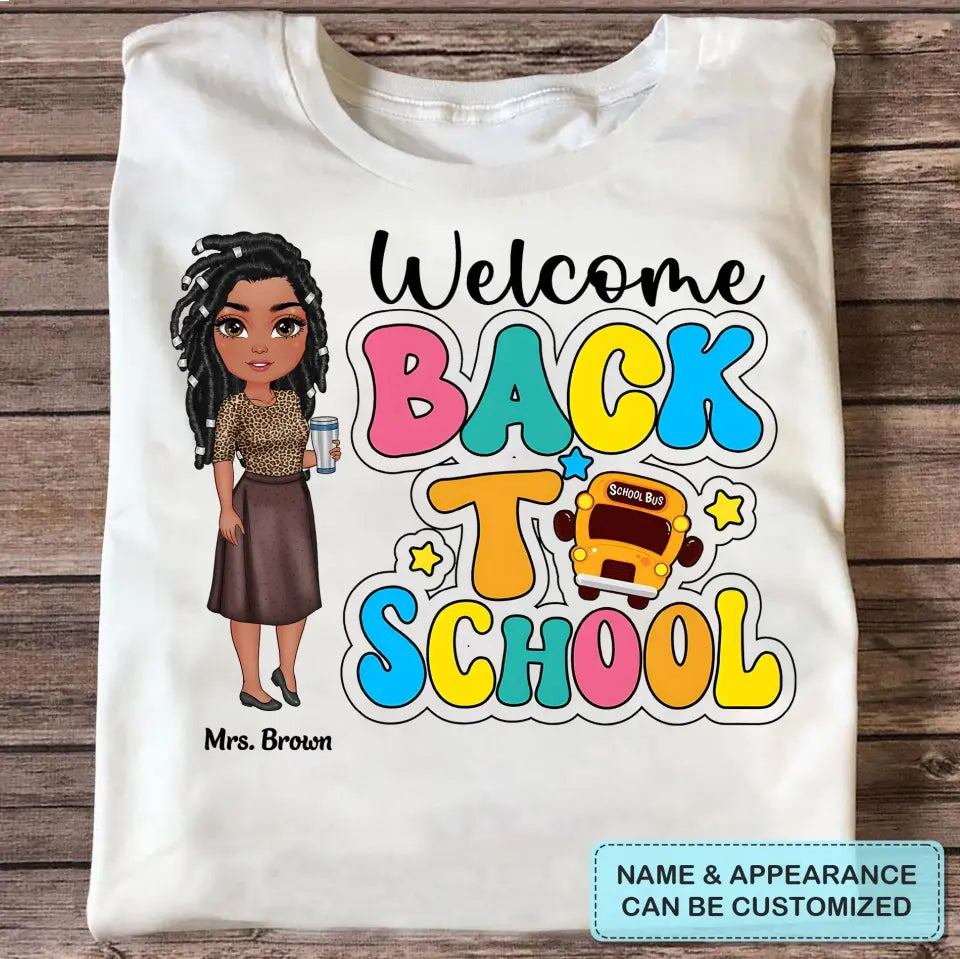 Welcome Back To School Retro - Personalized Custom T-Shirt - Teacher's Day, Appreciation Gift For Teacher