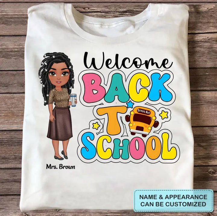Welcome Back To School Retro - Personalized Custom T-Shirt - Teacher's Day, Appreciation Gift For Teacher