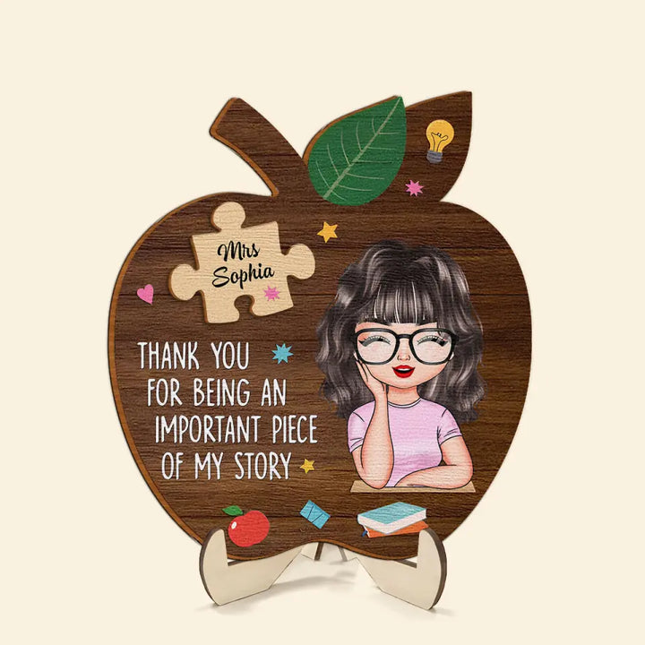 Thank You For Being An Important Piece - Personalized Custom 2-Layer Wooden Plaque - Teacher's Day, Appreciation Gift For Teacher
