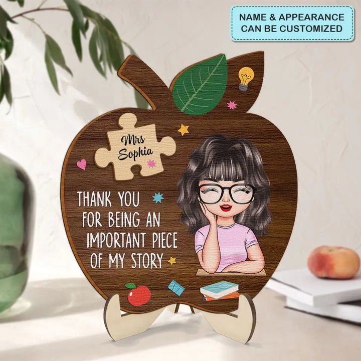 Thank You For Being An Important Piece - Personalized Custom 2-Layer Wooden Plaque - Teacher's Day, Appreciation Gift For Teacher