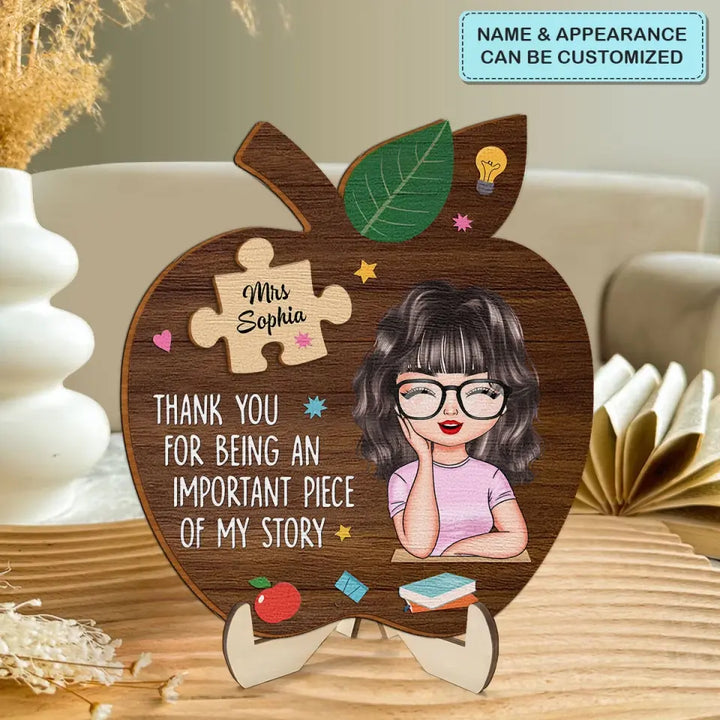 Thank You For Being An Important Piece - Personalized Custom 2-Layer Wooden Plaque - Teacher's Day, Appreciation Gift For Teacher