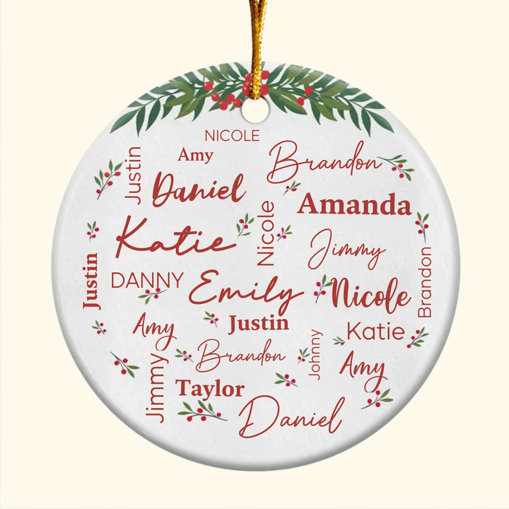 Always Kept In Heart - Personalized Custom Names Ceramic Ornament - Christmas Gift For Family Members