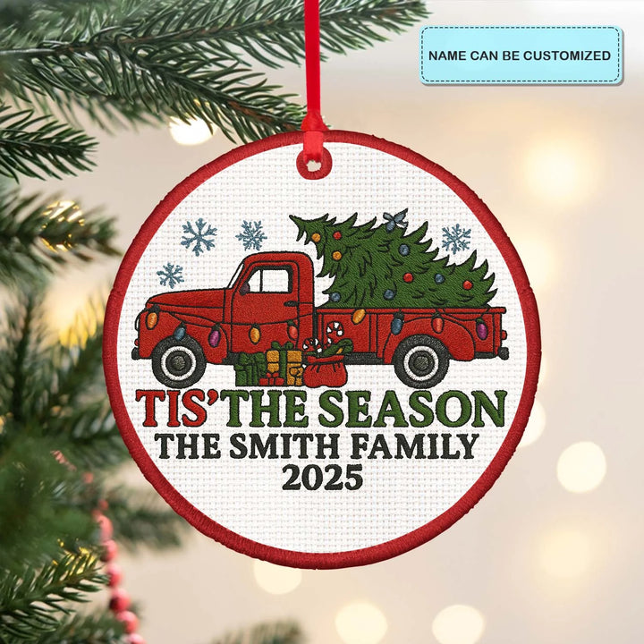 Personalized Embroidered Ornament - Tis' The Season - Gift For Family Members