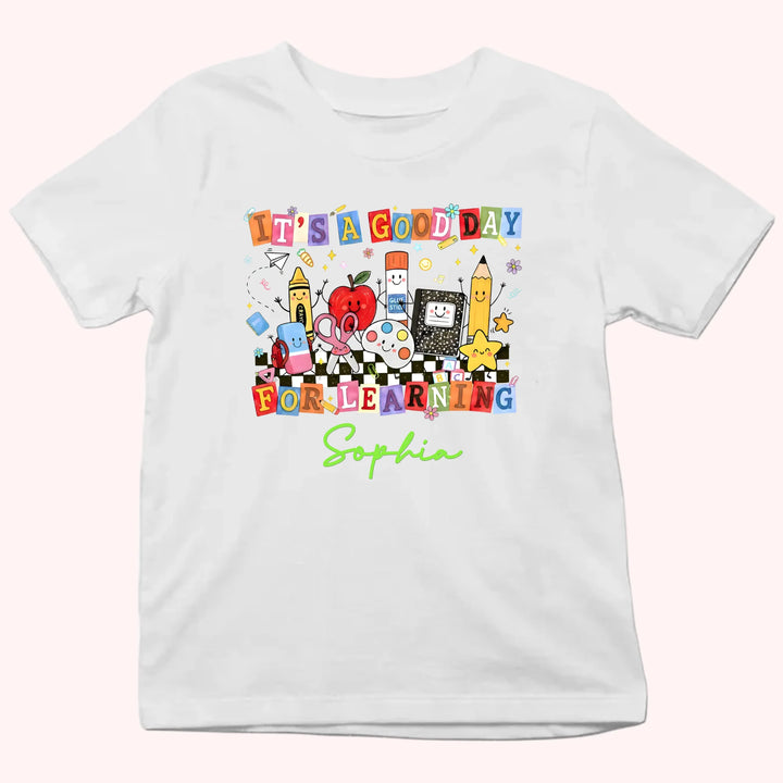 Kid Tshirt_Back To School_It's a good day for learning_Gift for student's first day of school