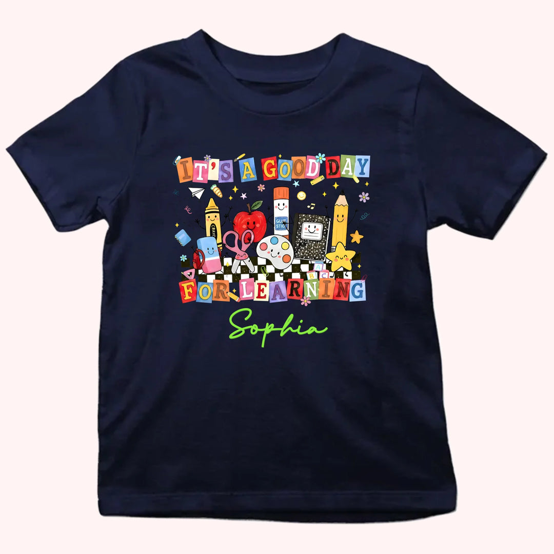 Kid Tshirt_Back To School_It's a good day for learning_Gift for student's first day of school