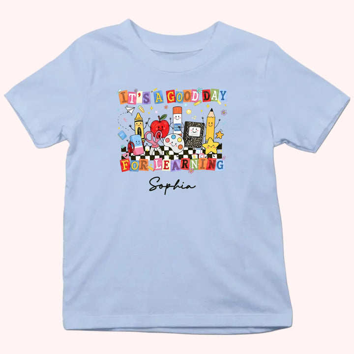 Kid Tshirt_Back To School_It's a good day for learning_Gift for student's first day of school