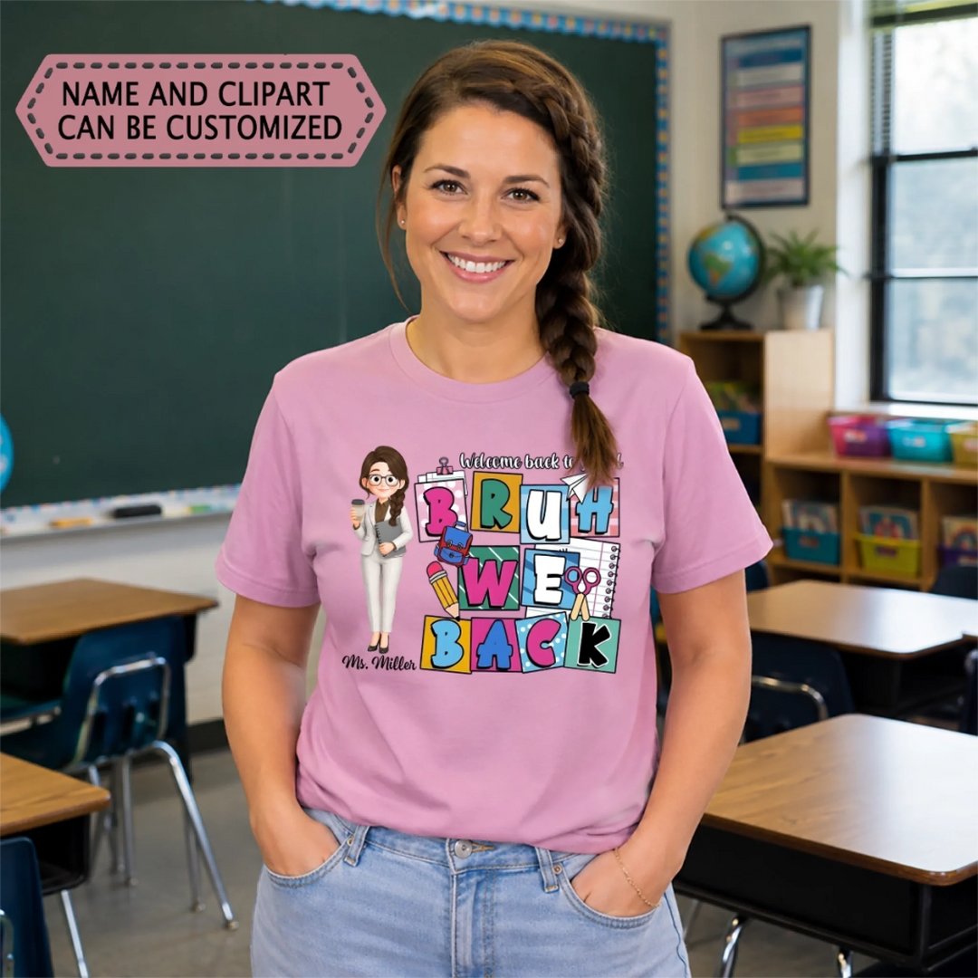 20260624_2D Adult Tshirt_Back To School_Bruh We Back1_ARND157_adsg021 2