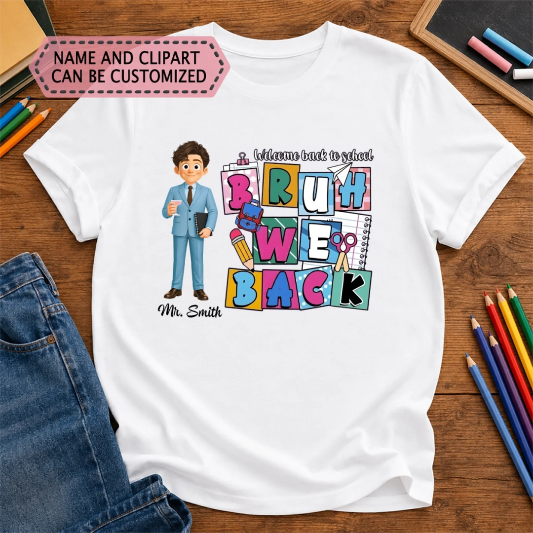 20260624_2D Adult Tshirt_Back To School_Bruh We Back1_ARND157_adsg021 3