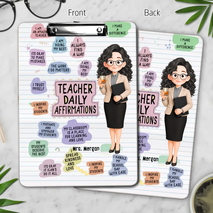 Teacher Daily Affirmation - Personalized Custom Clipboard - Teacher's Day, Back To School Gift For Teacher