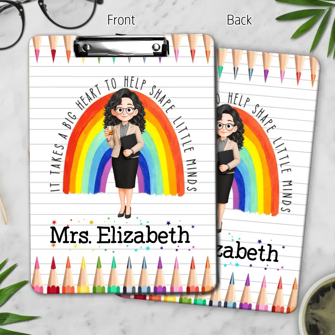 It Takes A Big Heart To Help Shape Little Minds - Personalized Custom Clipboard - Teacher's Day, Back To School Gift For Teacher