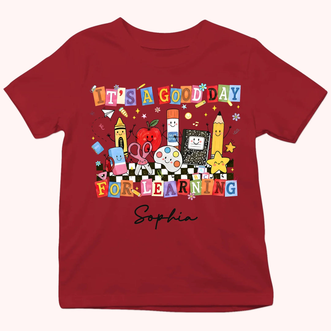 Kid Tshirt_Back To School_It's a good day for learning_Gift for student's first day of school