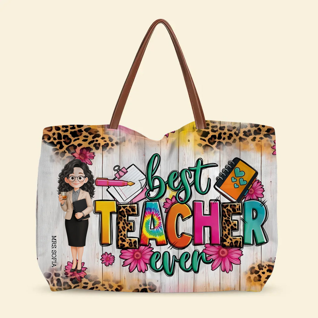 Best Teacher Ever - Personalized Custom Tote Bag - Teacher's Day, Appreciation Gift For Teacher
