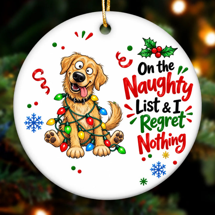 Dog On The Naughty List Custom Pet Photo - Ceramic Ornament - Christmas Gift For Dog Lovers, Dog Mom, Dog Dad