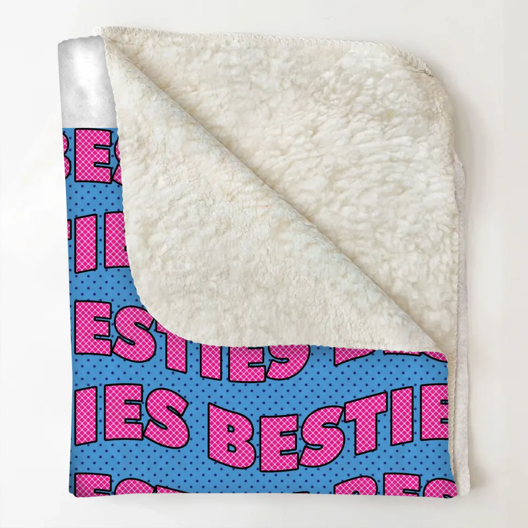Blanket Bestie - Personalized Blanket - Gift For Friends, Besties, Sister