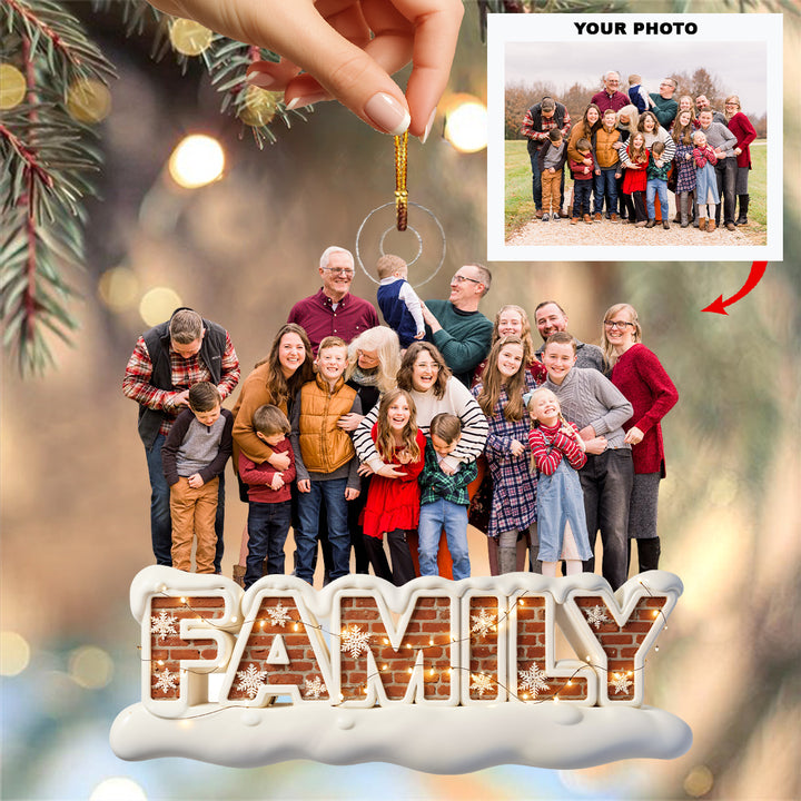 Christmas Is About Family - Customized Photo Ornament - Christmas Gift For Family Members UPL0LDH006
